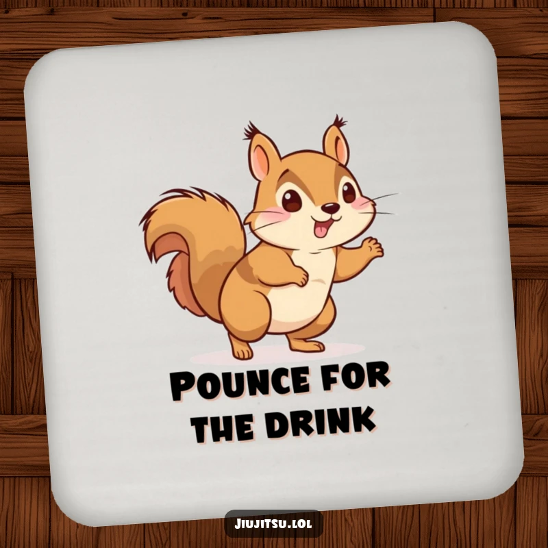Funny Energetic Squirrel Judo Drink Coaster: An energetic squirrel in judo attire playfully pounces, protecting your table with humorous action.