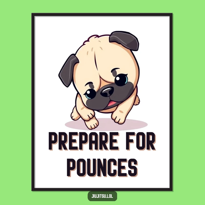 Funny Pug Pounce Poster: Energetic Wall Art for Dog Lovers & Funny Gifts
