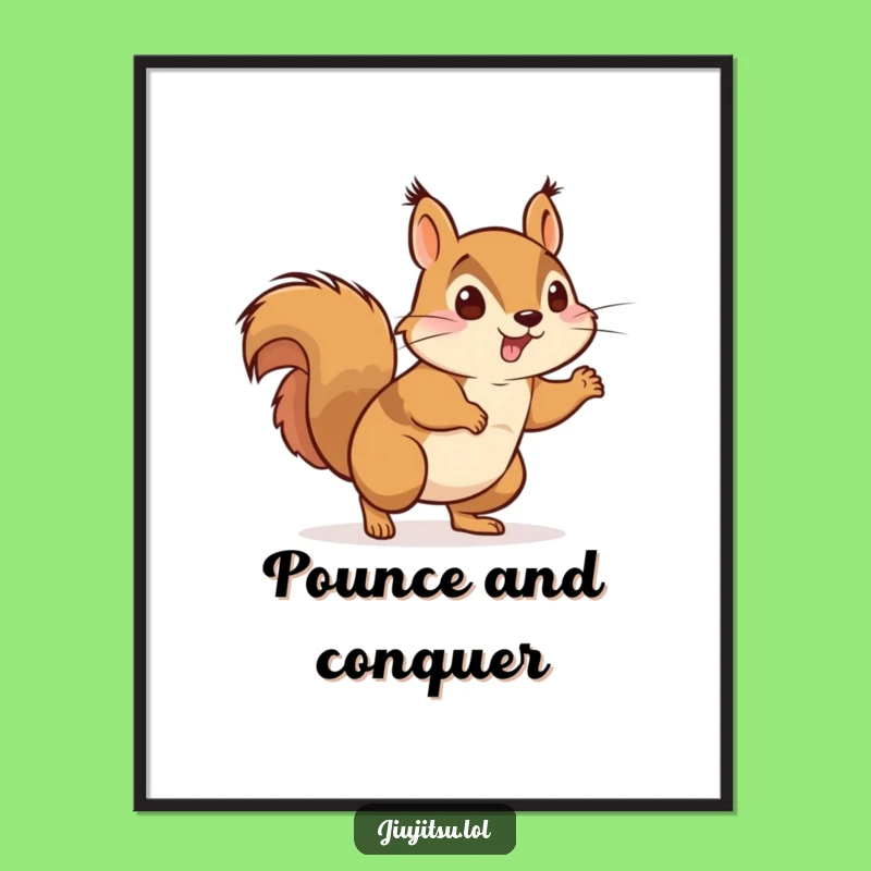 Funny Energetic Squirrel Judo Poster - Humorous Wall Art Gift