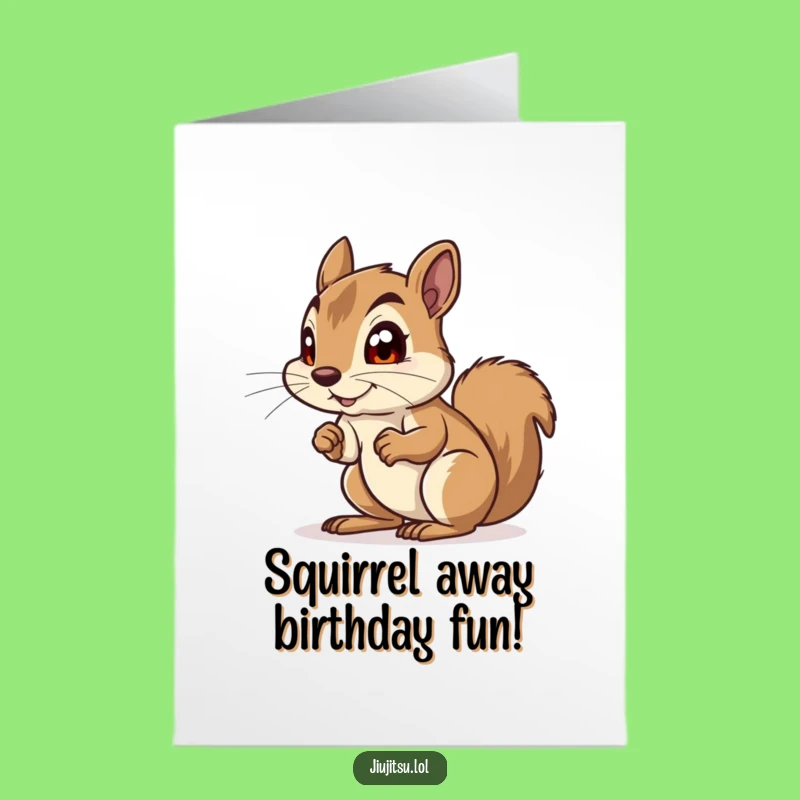 Free Printable Squirrel Birthday Card: Funny Nutty Pup Downloadable Gift for Nature Lovers