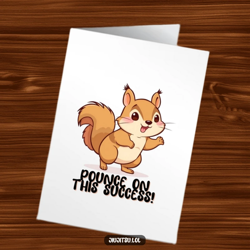 Funny Free Printable Congratulations Card: An energetic squirrel in a gi makes a playful pouncing motion. Dynamic downloadable art.